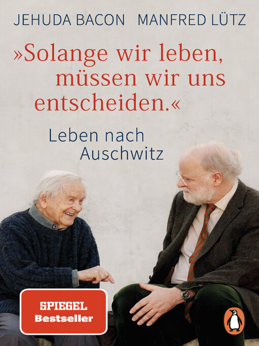 Title details for "Solange wir leben, müssen wir uns entscheiden." by Jehuda Bacon - Available